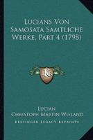 Lucians Von Samosata Samtliche Werke, Part 4 (1798)