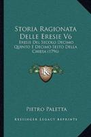 Storia Ragionata Delle Eresie V6