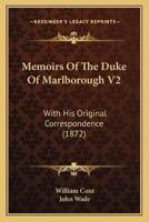 Memoirs Of The Duke Of Marlborough V2