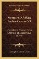 Memoire D'Une Societe Celebre V3
