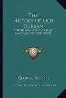 The History Of Old Durban