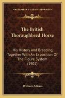 The British Thoroughbred Horse