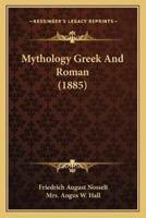 Mythology Greek And Roman (1885)