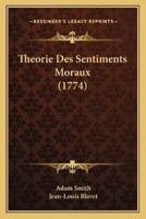 Theorie Des Sentiments Moraux (1774)