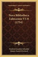 Nova Bibliotheca Lubecensis V5-8 (1754)