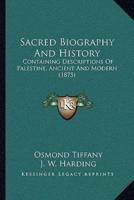 Sacred Biography And History