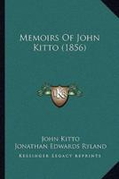 Memoirs Of John Kitto (1856)