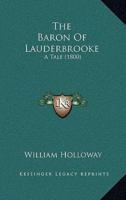 The Baron Of Lauderbrooke