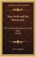 Tom Swift and His Motorcycle