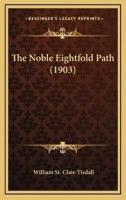 The Noble Eightfold Path (1903)
