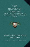 The History Of Gibraltar