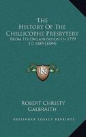 The History Of The Chillicothe Presbytery