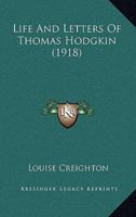 Life And Letters Of Thomas Hodgkin (1918)