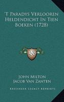 'T Paradys Verlooren Heldendicht In Tien Boeken (1728)