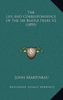 The Life and Correspondence of the Sir Bartle Frere V2 (1895)