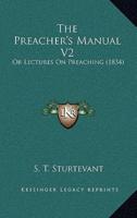 The Preacher's Manual V2