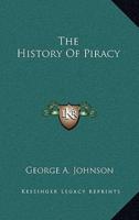 The History Of Piracy