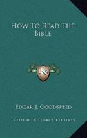 How To Read The Bible