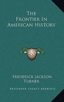 The Frontier In American History
