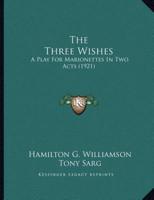 The Three Wishes