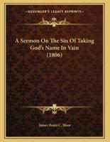 A Sermon On The Sin Of Taking God's Name In Vain (1806)