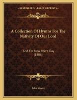 A Collection Of Hymns For The Nativity Of Our Lord