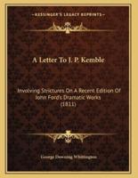 A Letter To J. P. Kemble