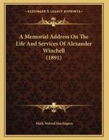 A Memorial Address On The Life And Services Of Alexander Winchell (1891)