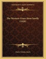 The Western Grass-Stem Sawfly (1920)