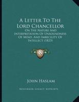 A Letter To The Lord Chancellor