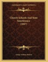 Church Schools And State Interference (1847)
