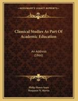 Classical Studies As Part Of Academic Education