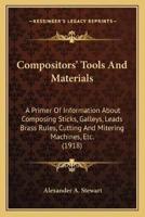 Compositors' Tools And Materials