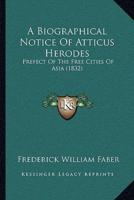 A Biographical Notice Of Atticus Herodes