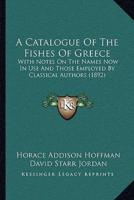 A Catalogue of the Fishes of Greece