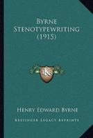 Byrne Stenotypewriting (1915)