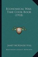 Economical War-Time Cook Book (1918)