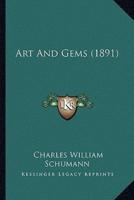 Art And Gems (1891)