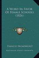 A Word In Favor Of Female Schools (1826)