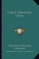 Chess Openings (1874)