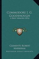 Commodore J. G. Goodenough