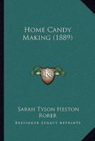 Home Candy Making (1889)