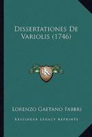Dissertationes De Variolis (1746)