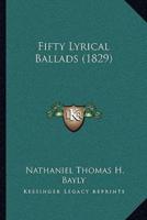 Fifty Lyrical Ballads (1829)
