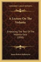 A Lecture On The Vedanta