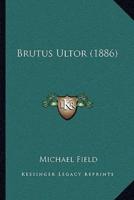 Brutus Ultor (1886)