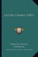 Easter Chimes (1881)