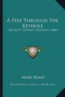 A Peep Through The Keyhole