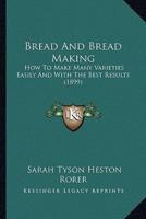 Bread And Bread Making