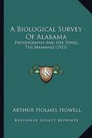 A Biological Survey Of Alabama